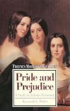 Moler, Kenneth L.: Pride and Prejudice: A Study in Artistic Economy Moler, Kenneth L.: Pride and Prejudice: A Study in Artistic Economy