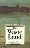 Gish, Nancy K.: The Waste Land: A Poem of Memory and Desire Gish, Nancy K.: The Waste Land: A Poem of Memory and Desire