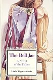 Wagner-Martin, Linda: Bell Jar: A Novel of the Fifties