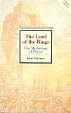 Chance, Jane: The Lord of the Rings: The Mythology of Power Chance, Jane: The Lord of the Rings: The Mythology of Power