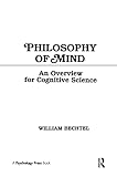 Philosophy of Mind: An Overview for Cognitive Science (0805802347) by Bechtel, William Bechtel, William: Philosophy of Mind: An Overview for Cognitive Science
