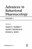 Thompson, Travis: Advances in Behavioral Pharmacology Thompson, Travis: Advances in Behavioral Pharmacology