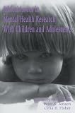 Ethical Issues in Mental Health Research With Children and Adolescents (0805819533) by Fisher, Celia B. Fisher, Celia B.: Ethical Issues in Mental Health Research With Children and Adolescents