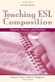 Ferris Dana R.: Teaching Esl Composition: Purpose, Process, and Practice