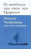 Goodspeed, Edgar J.: Homeric Vocabularies: Greek and English Word List for the Study of Homer