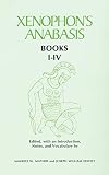 Mather, Maurice W. and Hewitt, Joseph: Xenophon's Anabasis: Book 1-4 Mather, Maurice W. and Hewitt, Joseph: Xenophon's Anabasis: Book 1-4