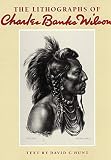 Hunt, David C.: Lithographs of Charles Banks Wilson Hunt, David C.: Lithographs of Charles Banks Wilson