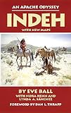 Ball, Eve: Indeh: An Apache Odyssey Ball, Eve: Indeh: An Apache Odyssey