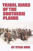 Tribal Wars of the Southern Plains by Stan&hellip;