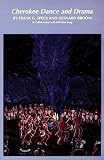 Broom, Leonard: Cherokee Dance and Drama