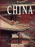 Murowchick, Robert E.: China: Ancient Culture, Modern Land Murowchick, Robert E.: China: Ancient Culture, Modern Land