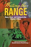 Armitage, Susan: Writing the Range: Race, Class, and Culture in the Women's West
