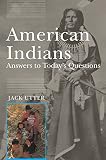Utter, Jack: America Indians: Answers to Today's Questions Utter, Jack: America Indians: Answers to Today's Questions