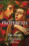 The Poems (080613643X) by Propertius Propertius: The Poems