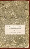 Holmberg, James J.: Exploring With Lewis And Clark: The 1804 Journal Of Charles Floyd Holmberg, James J.: Exploring With Lewis And Clark: The 1804 Journal Of Charles Floyd