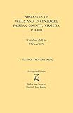 King, Junie E.: Abstracts of Wills and Inventories, Fairfax County, Virginia, 1742-1801