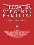 Davis, Virginia L.: Tidewater Virginia Families: The Families of Bell, Binford, Bonner