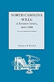 Mitchell: North Carolina Wills: 1665-1900