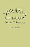 McGinnis, Carol: Virginia Genealogy: Sources & Resources