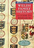 Rowlands, Sheila: Welsh Family History: A Guide to Research