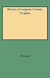 Peyton, J. Lewis: History of Augusta County, Virginia