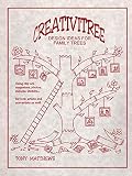Matthews, Tony: Creativitree: Design Ideas for Family Trees Matthews, Tony: Creativitree: Design Ideas for Family Trees