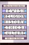 Markowitz, Sidney L.: What You Should Know about Jewish Religion, History, Ethics and Culture Markowitz, Sidney L.: What You Should Know about Jewish Religion, History, Ethics and Culture