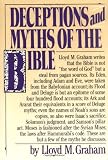 Graham, Lloyd: Deceptions and Myths of the Bible Graham, Lloyd: Deceptions and Myths of the Bible