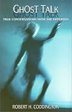 Coddington, Robert H.: Ghost Talk Coddington, Robert H.: Ghost Talk