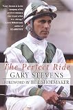 Stevens, Gary: The Perfect Ride