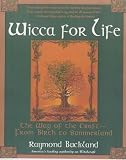 Buckland, Raymond: Wicca for Life