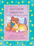 O'Neal, Debbie Trafton: Now I Lay Me Down to Sleep