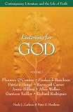 Carlson, Paula J.: Listening for God: Contemporary Literature and the Life of Faith Carlson, Paula J.: Listening for God: Contemporary Literature and the Life of Faith