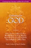 Hawkins, Peter S.: Listening for God: Contemporary Literature and the Life of Faith Hawkins, Peter S.: Listening for God: Contemporary Literature and the Life of Faith