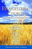 Van Gelder, Craig: The Evangelizing Church: A Lutheran Contribution Van Gelder, Craig: The Evangelizing Church: A Lutheran Contribution