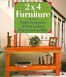 Henderson, Stevie: 2X4 Furniture: Simple, Inexpensive & Great-Looking Projects You Can Make