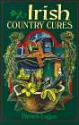 Irish Country Cures (0806907185) by Logan, Patrick Logan, Patrick: Irish Country Cures