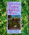 Crandall, Chuck: Flowering, Fruiting & Foliage Vines: A Gardener's Guide Crandall, Chuck: Flowering, Fruiting & Foliage Vines: A Gardener's Guide