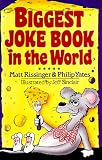 Rissinger, Matt: Biggest Joke Book in the World Rissinger, Matt: Biggest Joke Book in the World