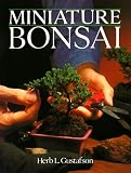 Gustafson, Herb L.: Miniature Bonsai Gustafson, Herb L.: Miniature Bonsai