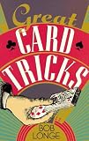 Longe, Bob: Great Card Tricks