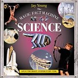 Young, Jay: The Magic Fact Machine: Science