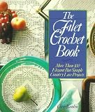 Rankin, Chris: The Filet Crochet Book