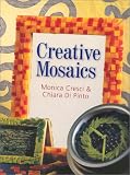 Cresci, Monica: Creative Mosaics Cresci, Monica: Creative Mosaics