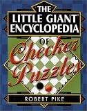 Pike, Robert W.: The Little Giant Encyclopedia of Checker Puzzles