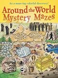 Moreau, Roger: Around the World Mystery Mazes