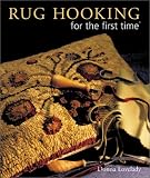 Lovelady, Donna: Rug Hooking For The First Time