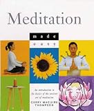 Meditation Made Easy: An Introduction to the Basics of the Ancient Art of Meditation (0806999098) by Craze, Richard Craze, Richard: Meditation Made Easy: An Introduction to the Basics of the Ancient Art of Meditation