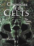 Zaczek, Iain: Chronicles of the Celts: The Classic Sagas Zaczek, Iain: Chronicles of the Celts: The Classic Sagas