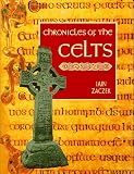 Zaczek, Iain: Chronicles of the Celts Zaczek, Iain: Chronicles of the Celts